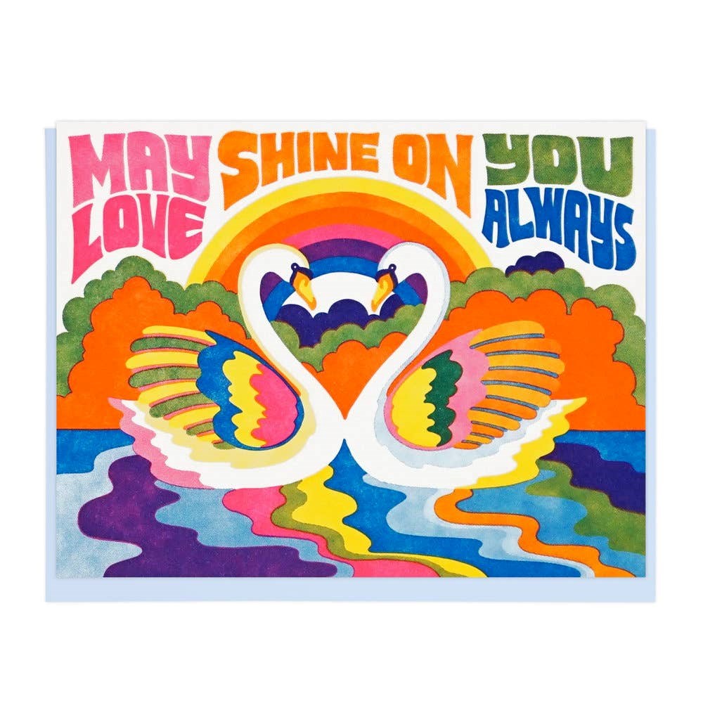 May Love Shine On You Always Card
