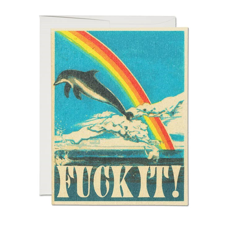 Dolphin Encouragement Card (Fuck It!)