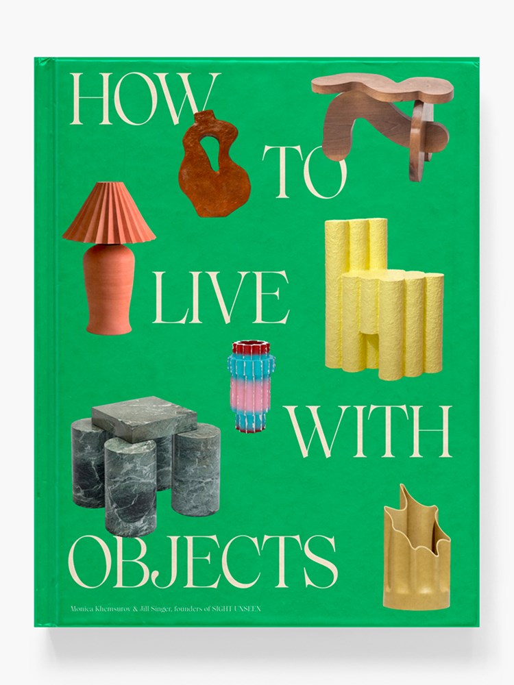 How to Live with Objects