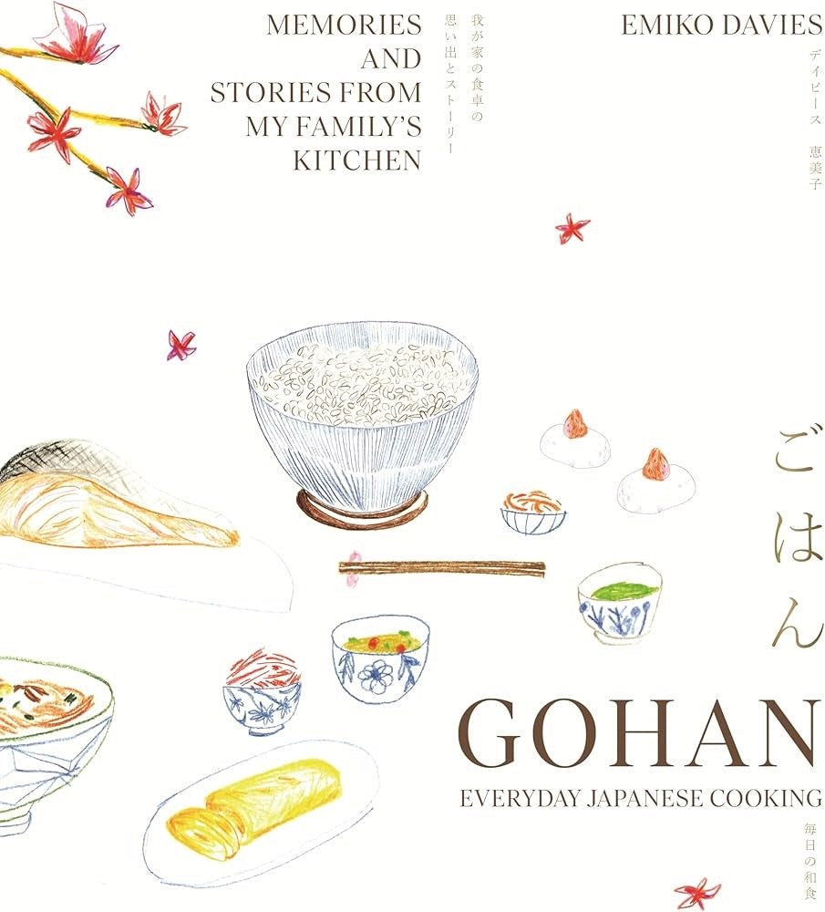 Gohan: Everyday Japanese Cooking by Emiko Davies