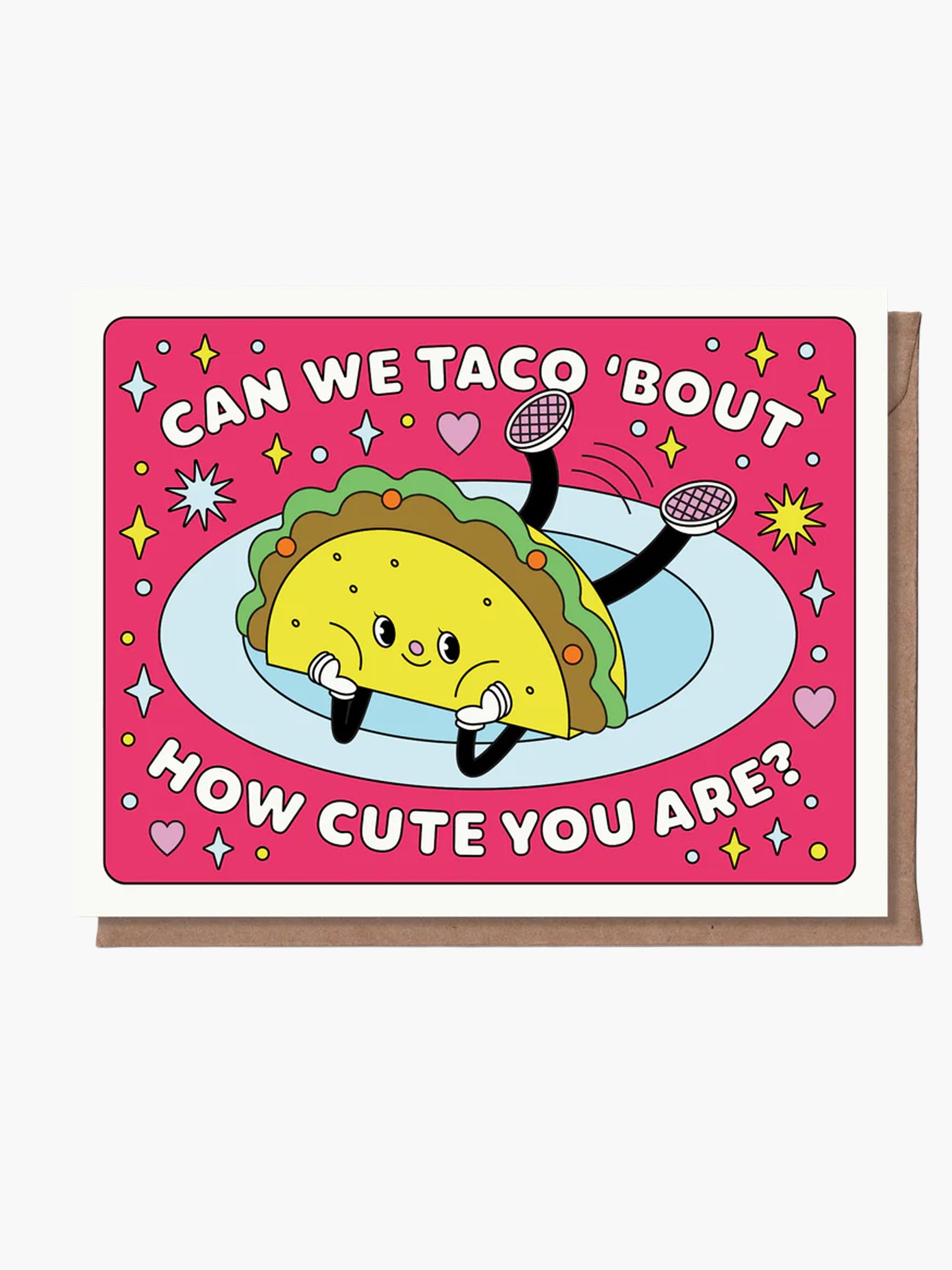 Can We Taco 'Bout How Cute You Are Card