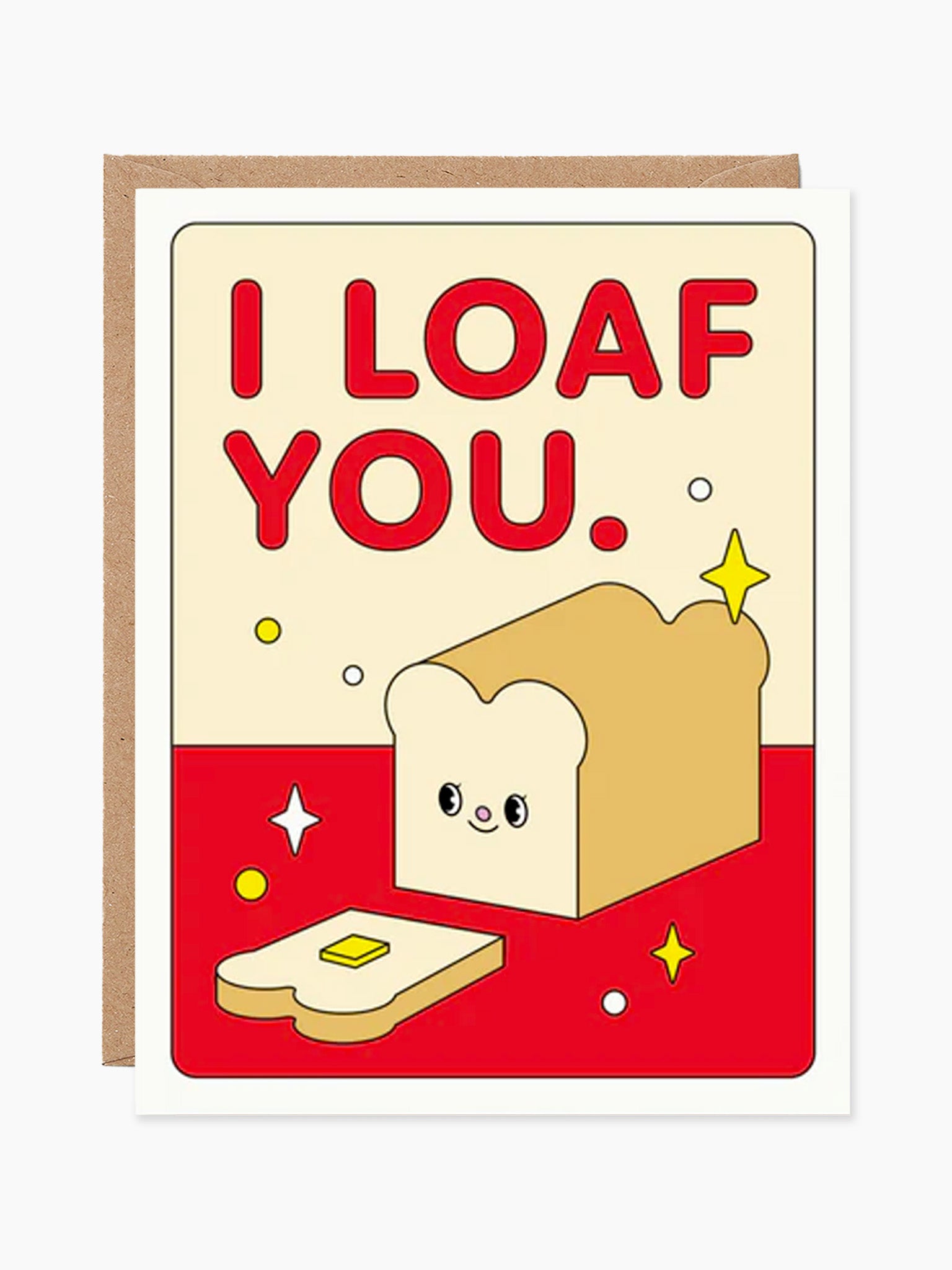 I Loaf You Card