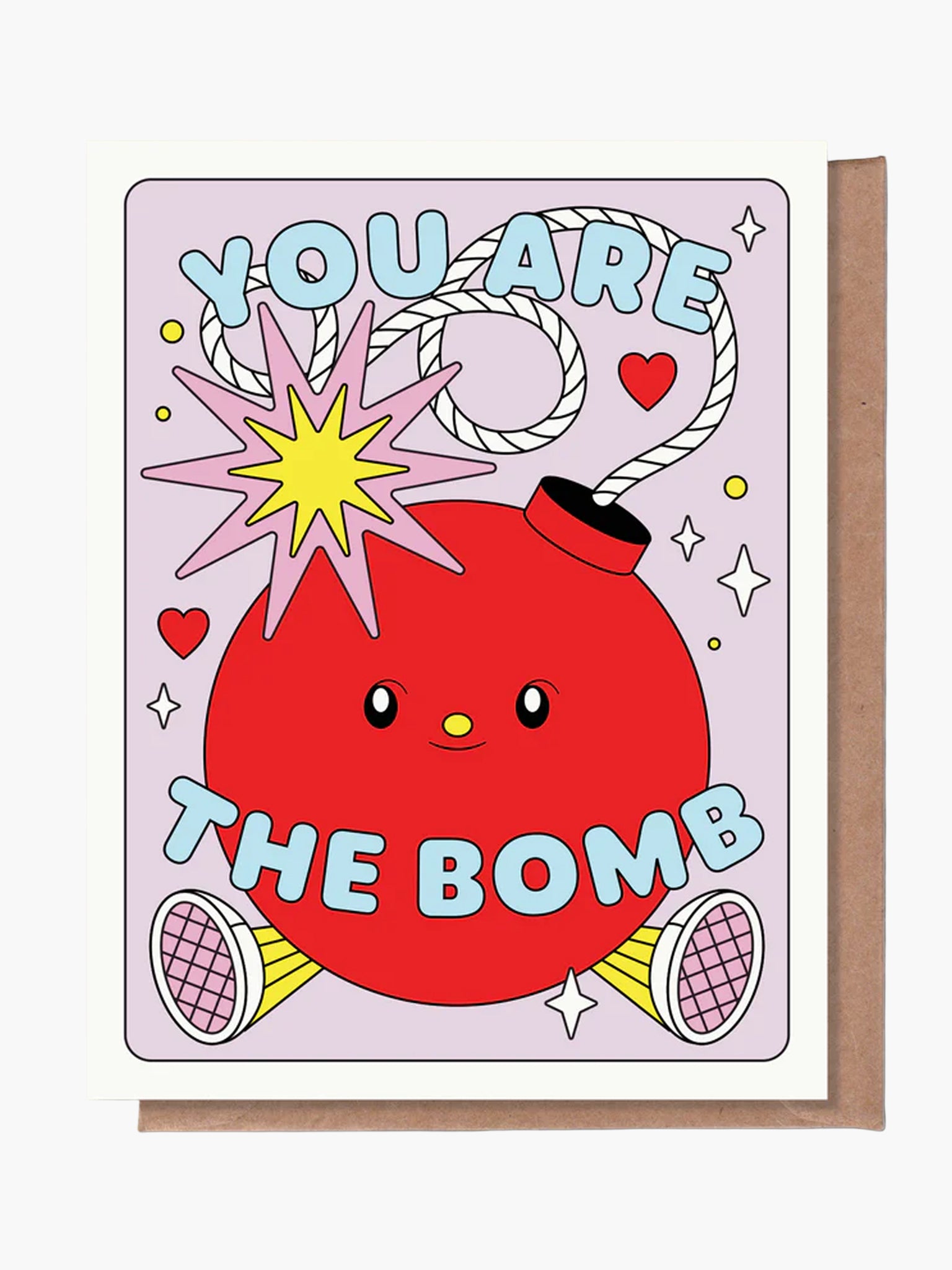 You Are The Bomb Card