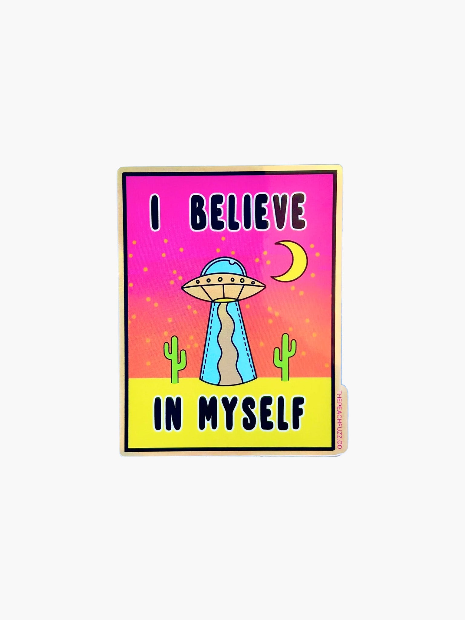 I Believe Holographic Sticker