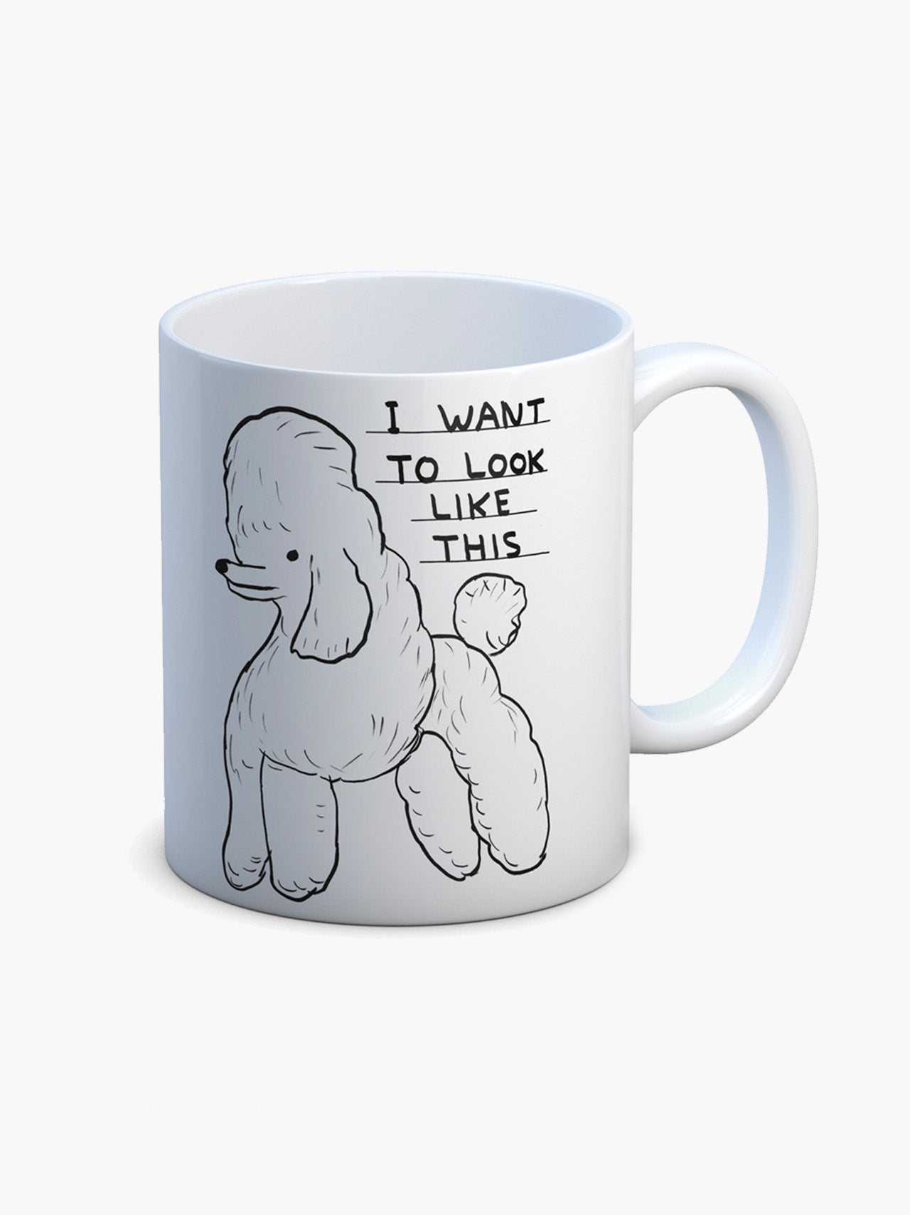 Want To Look Like This Mug x David Shrigley (Poodle)