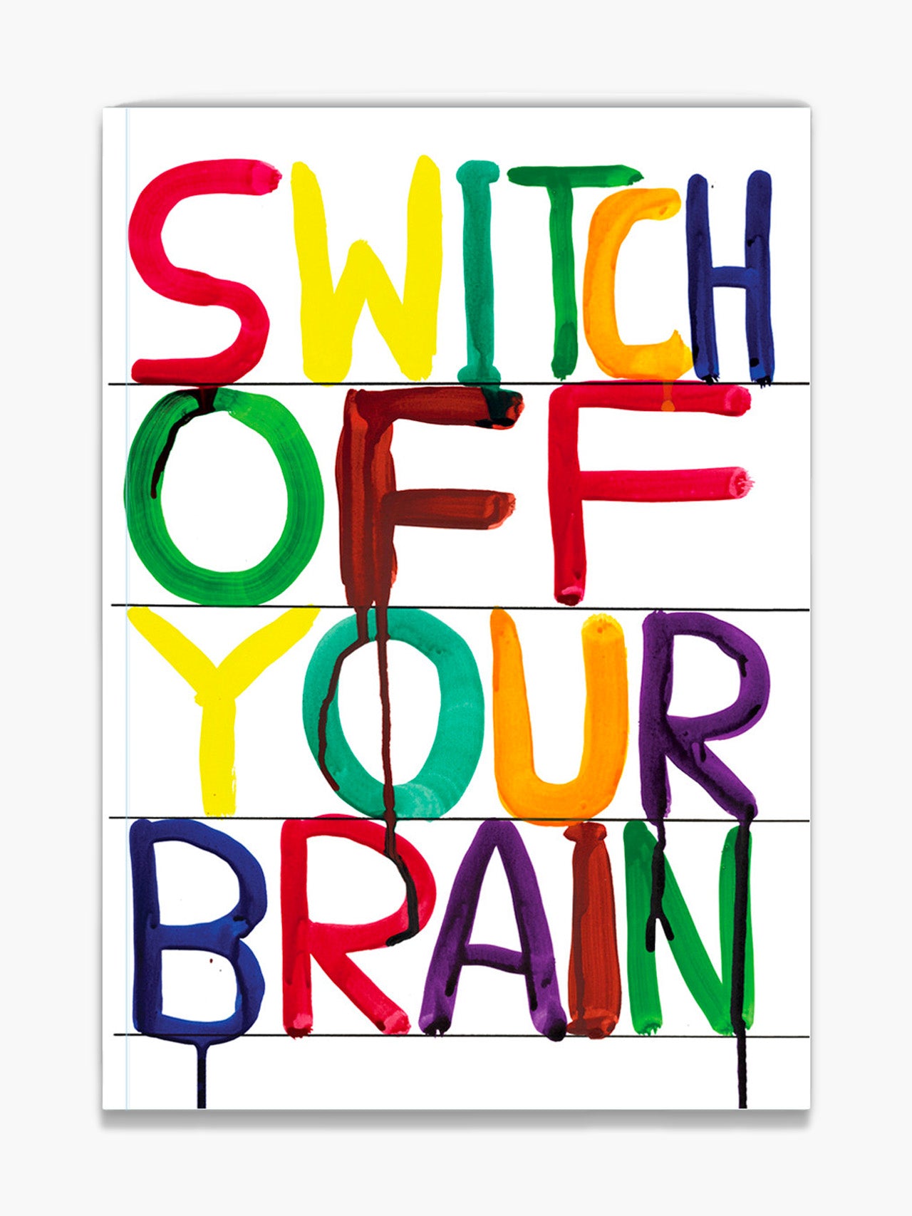 Switch Off Your Brain - A5 Sketchbook x David Shrigley