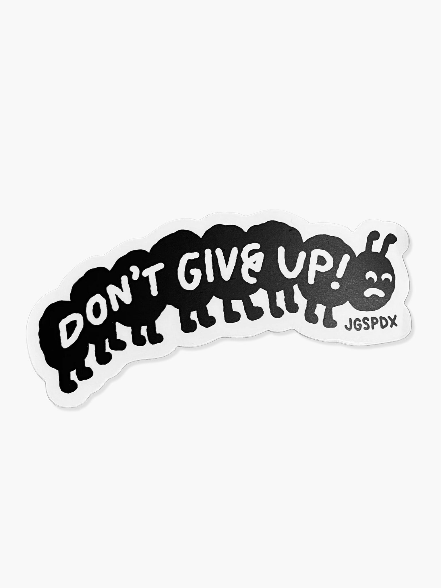 Don't Give Up! Caterpillar Sticker
