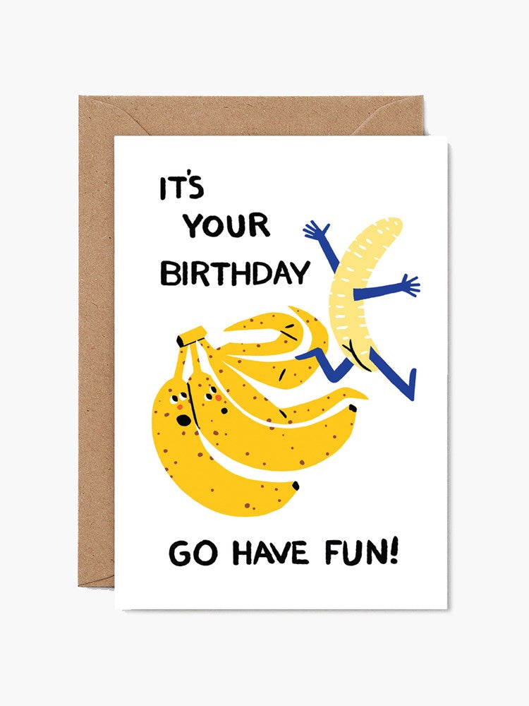It's Your Birthday, Go Have Fun Banana Card x Cari Vander Yacht